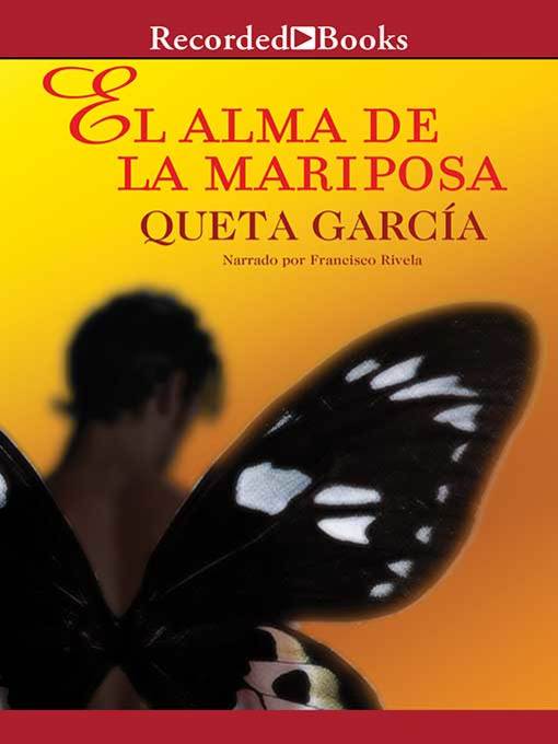 Title details for El alma de la mariposa (The Soul of the Butterfly) by Queta Garcia - Available